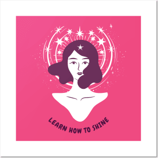 Learn how to shine in this modern world Posters and Art